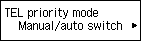 TEL priority mode screen: Select Manual/auto switch