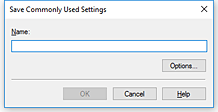 figure:Save Commonly Used Settings dialog box