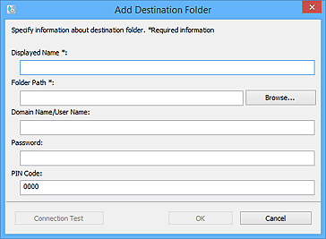 figure: Add Destination Folder / Edit Destination Folder window