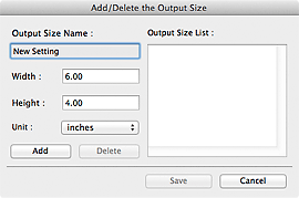 figure: Add/Delete the Output Size dialog