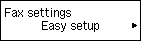 Fax settings screen: Select Easy setup